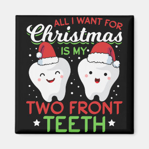 My Two Front Teeth Christmas Magnet