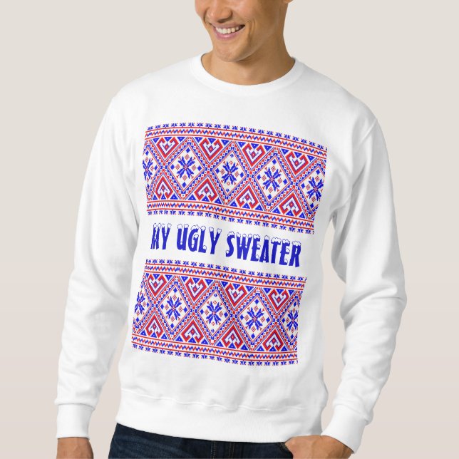 MY UGLY SWEATER Personalized Christmas Sweatshirt (Front)
