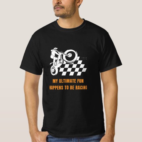 My ultimate fun happens to be racing  F1 T_Shirt