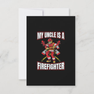My Uncle Is A Firefighter