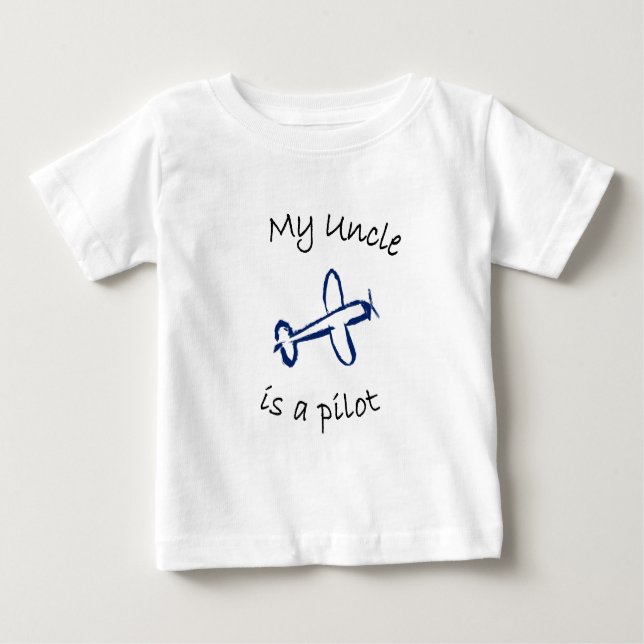 My Uncle is a Pilot Baby T-Shirt (Front)