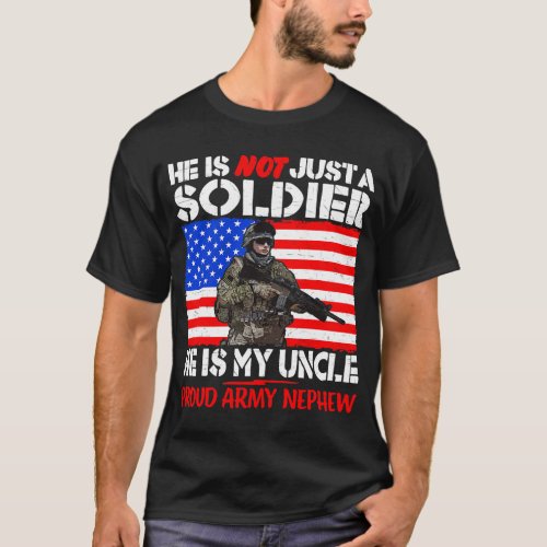 My Uncle Is A Soldier Hero Proud Army Nephew Milit T_Shirt