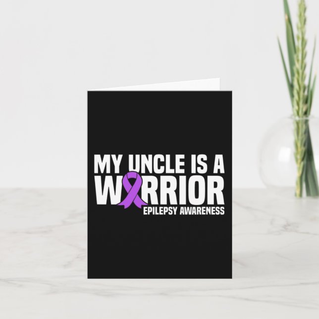 My Uncle is a Warrior Purple Ribbon Epilepsy Aware Card (Front)