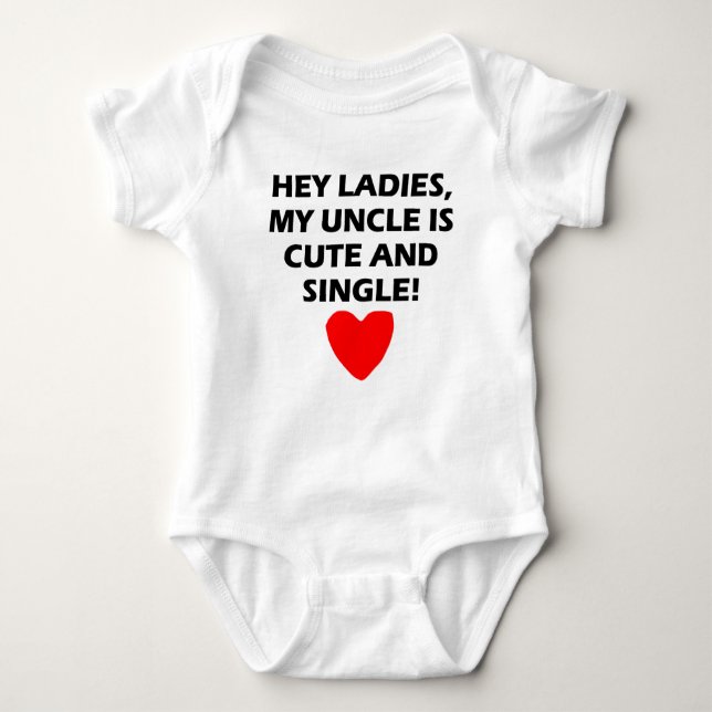 My Uncle Is Cute And Single Baby Bodysuit (Front)