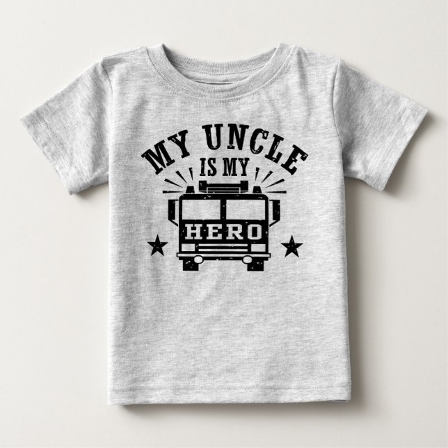 My Uncle Is My Hero Baby T-Shirt (Front)