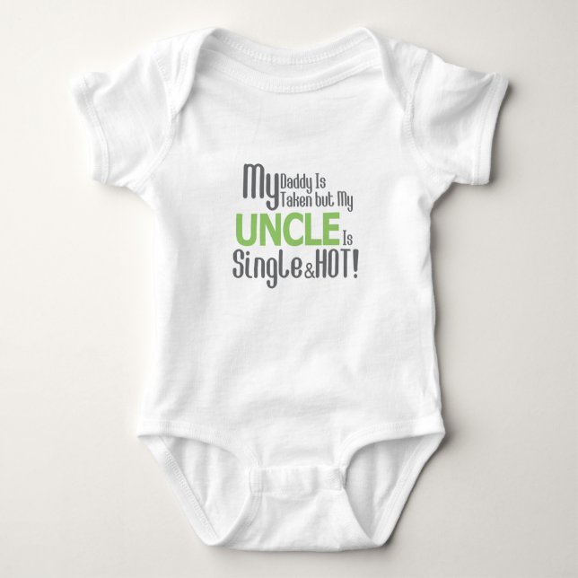 My Uncle is Single and Hot Baby Jersey Bodysuit (Front)