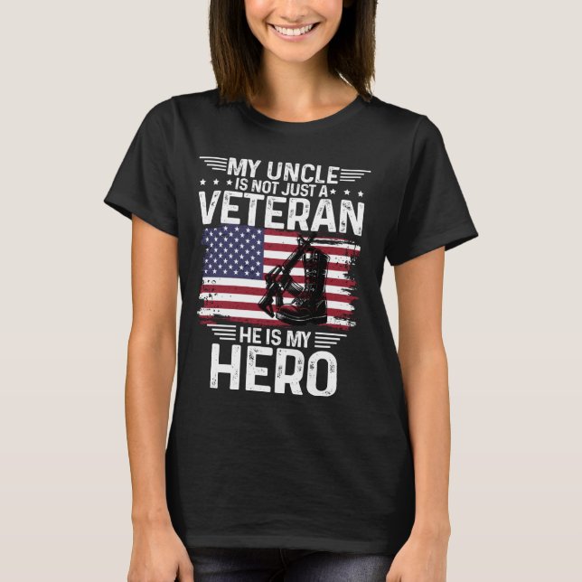 My Uncle Is Veteran He Is My Hero Shirt Military B (Front)
