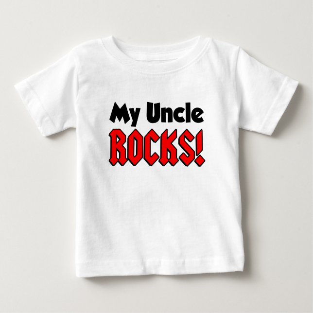 My Uncle Rocks Baby T-Shirt (Front)
