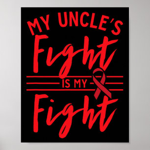 My Uncle's Fight Is My Fight Blood Cancer Awarenes Poster