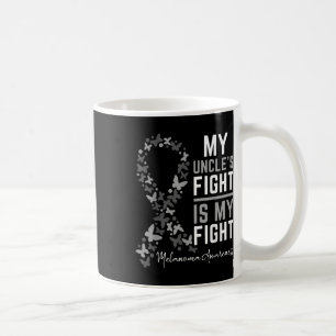 My Uncles Fight Is My Fight Melanoma Cancer Awaren Coffee Mug
