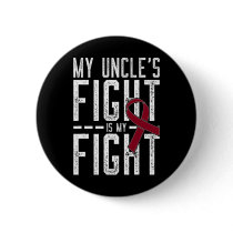 My Uncle's Fight Is My Fight Sickle Cell Anemia Aw Button