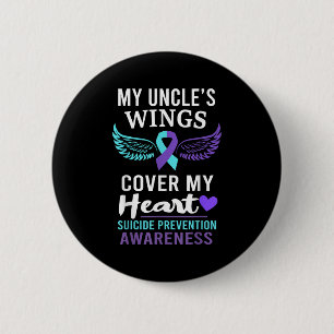 My Uncle's Wings Cover Heart Suicide Awareness Rib Button