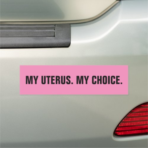 My uterus my choice pink black abortion rights car magnet