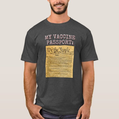My Vaccine Passport Conservative Medical Freedom T_Shirt