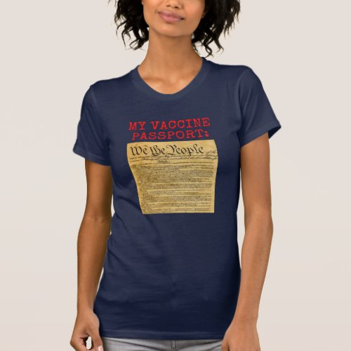 My Vaccine Passport Conservative Medical Freedom T_Shirt