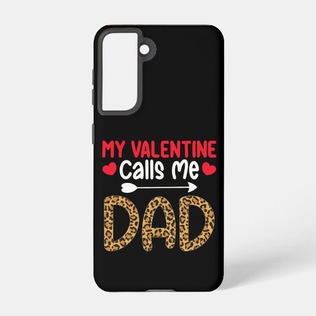 My Valentine Calls Me Dad Leopard Buffalo Plaid Samsung Galaxy Case (Back)
