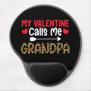 My Valentine Calls Me Grandpa Leopard Buffalo Gel Mouse Pad