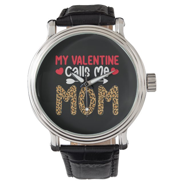 My Valentine Calls Me Mom Leopard Buffalo Plaid Watch (Front)