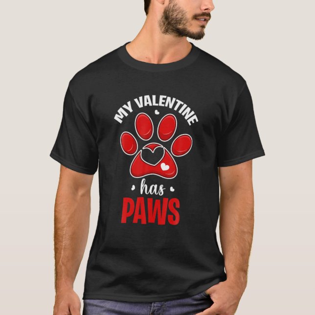 My Valentine Has Paws - Cat Love Valentine's Day T-Shirt (Front)