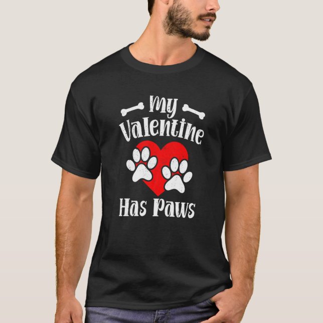 My Valentine Has Paws Funny Valentine's Day Cat Do T-Shirt (Front)