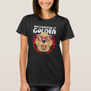 My Valentine Is Golden Retriever Valentine's Day P T-Shirt