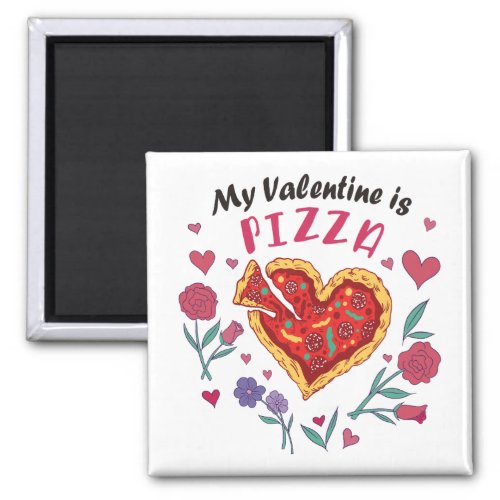 My Valentine is Pizza Invitation Magnet