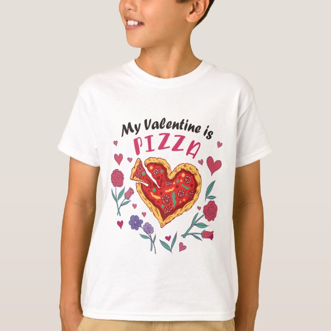 My Valentine is Pizza Invitation Magnet T-Shirt (Front)