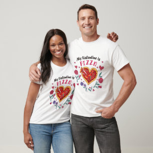 My Valentine is Pizza Invitation Magnet T-Shirt