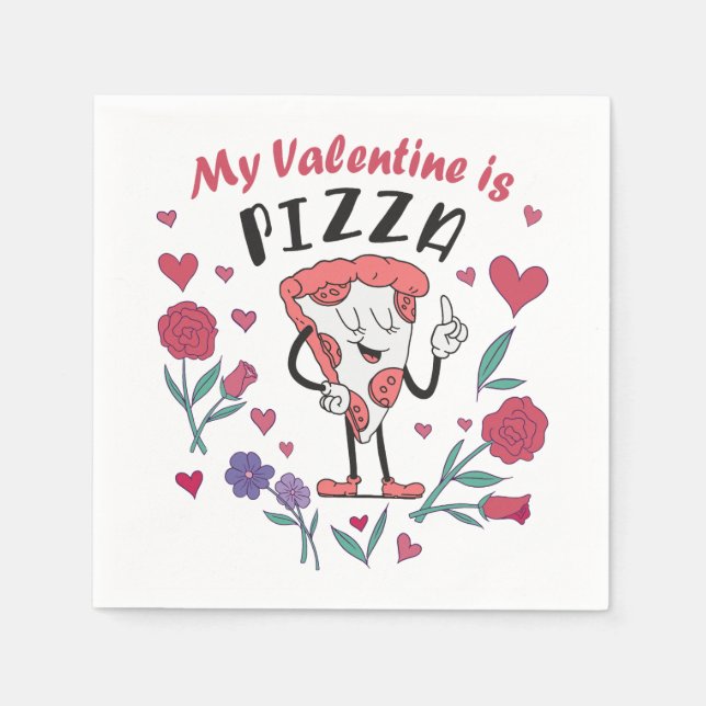 My Valentine is Pizza Invitation Napkins (Front)