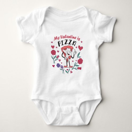 My Valentine is Pizza Invitation T_shirt Hoodie Baby Bodysuit