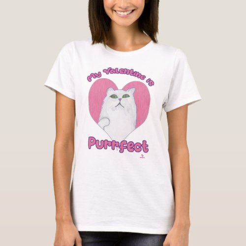 My Valentine is Purrfect Cute Cat Heart Art T_Shirt