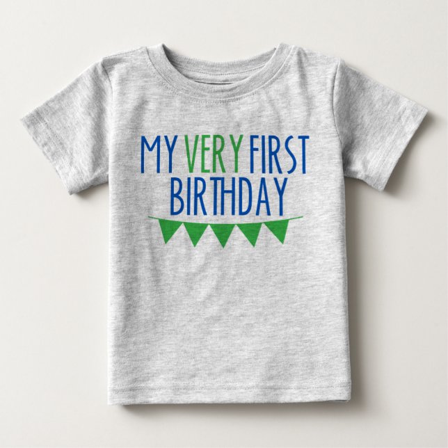 My Very First Birthday Baby Baby T-Shirt (Front)