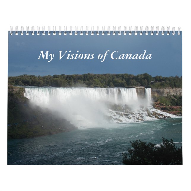 My Visions of Canada Wall Calendar (Cover)