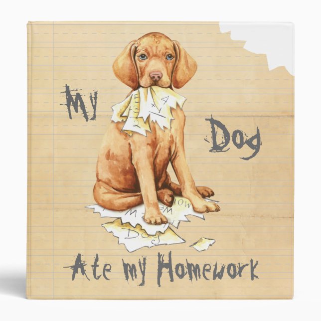 My Vizsla Ate my Homework 3 Ring Binder (Front)