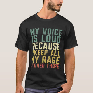 My voice is loud Assistant coach  sports coaching T-Shirt