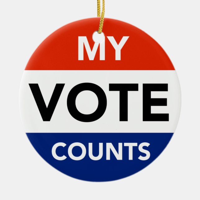 My Vote Counts Ceramic Ornament (Front)