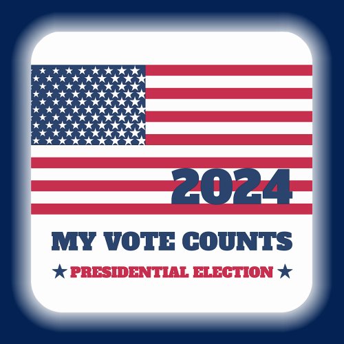 My Vote Counts Flag USA 2024 Election Square Sticker