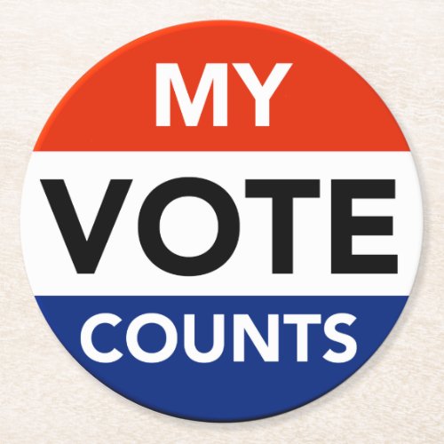My Vote Counts Round Paper Coaster