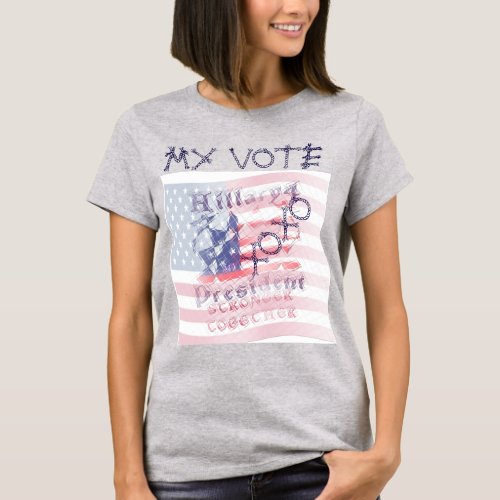 My vote XOXO USA Hillary 4 President American T_Shirt