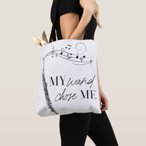 My Wand Chose Me Flute Black  White Quote Tote Bag
