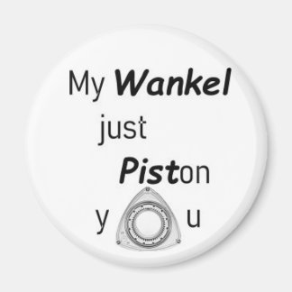 My Wankel ... - rotary engine Magnet