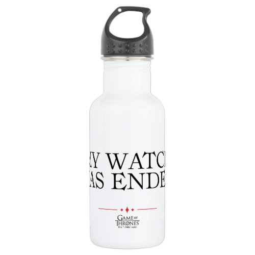 My Watch Has Ended Stainless Steel Water Bottle