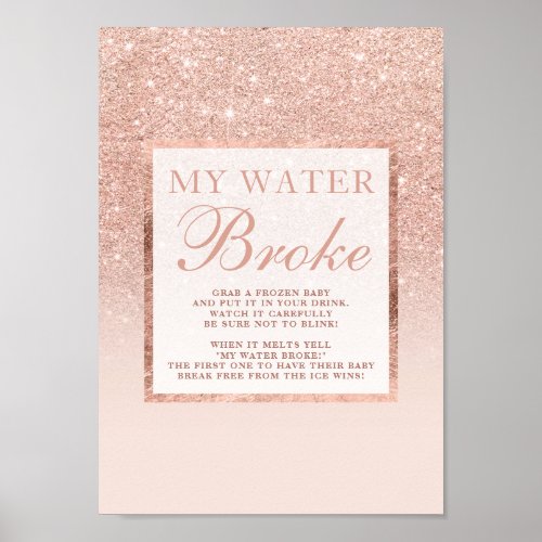 My water broke baby shower rose gold glitter poster