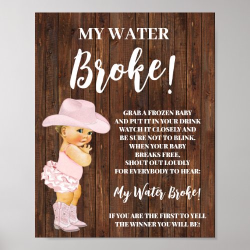 My Water Broke Cowgirl Pink Baby shower Game Sign