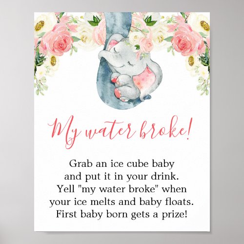 My water broke game girl baby shower elephant sign