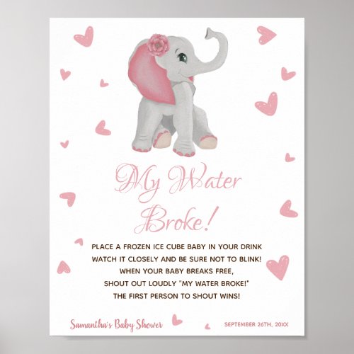 My Water Broke Game Pink Girl Baby Shower Sign