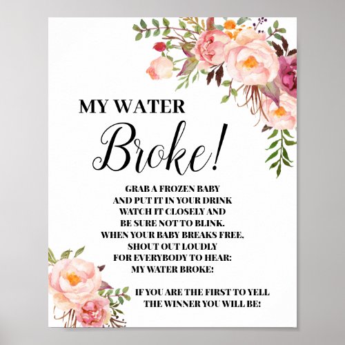My Water Broke pink game sign Baby shower