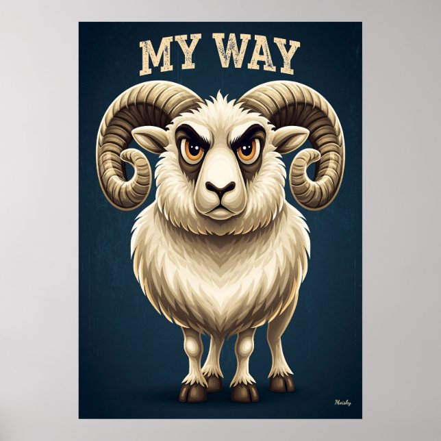 My Way Ram – Funny Cartoon Character Art Poster (Front)
