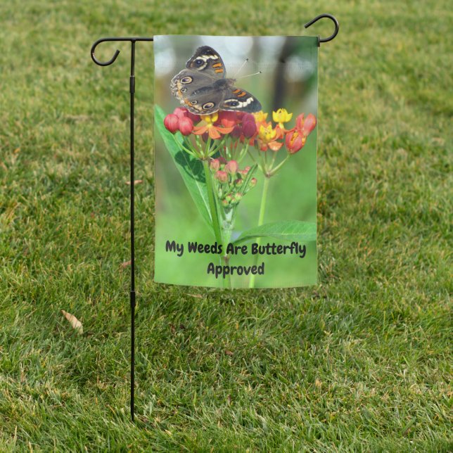 My Weeds Are Butterfly Approved Garden Sign (In SItu)