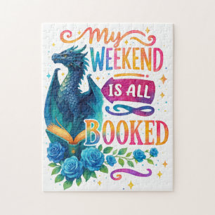 My Weekend Is All Booked Jigsaw Puzzle